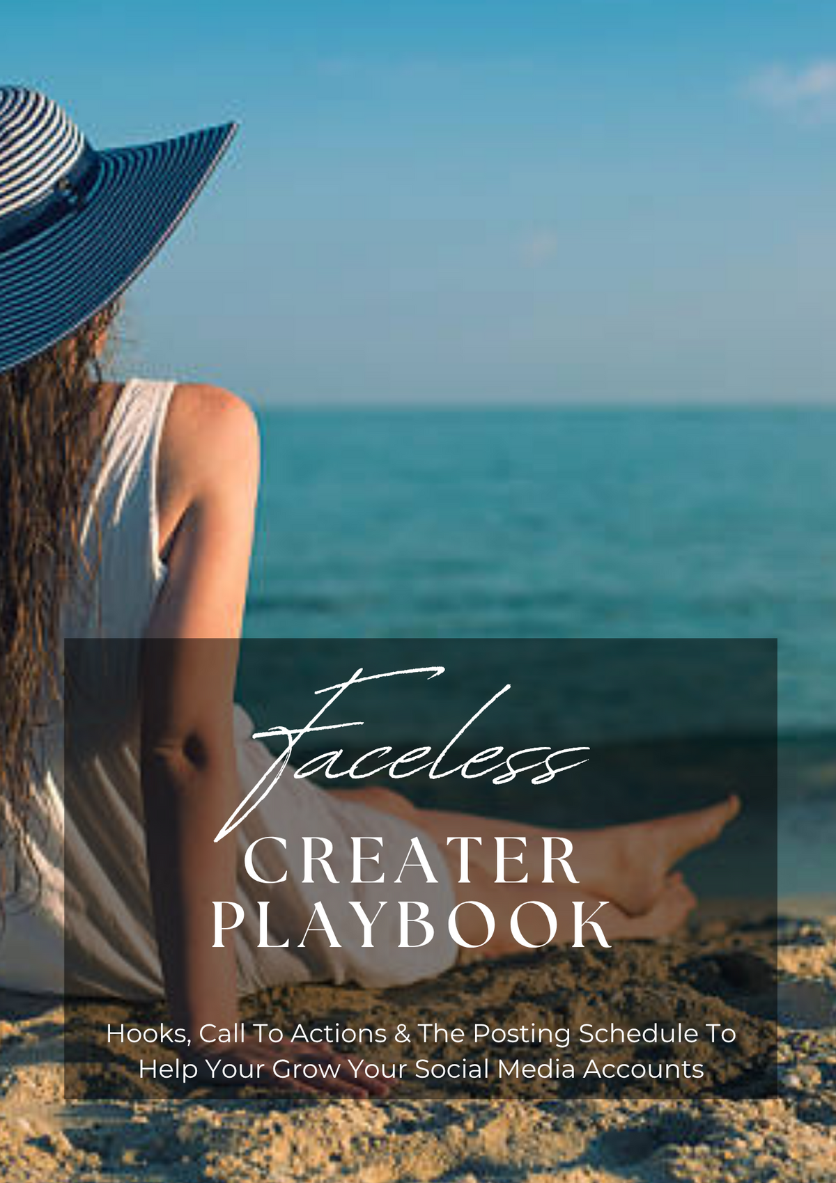 THE FACELESS CREATOR PLAYBOOK