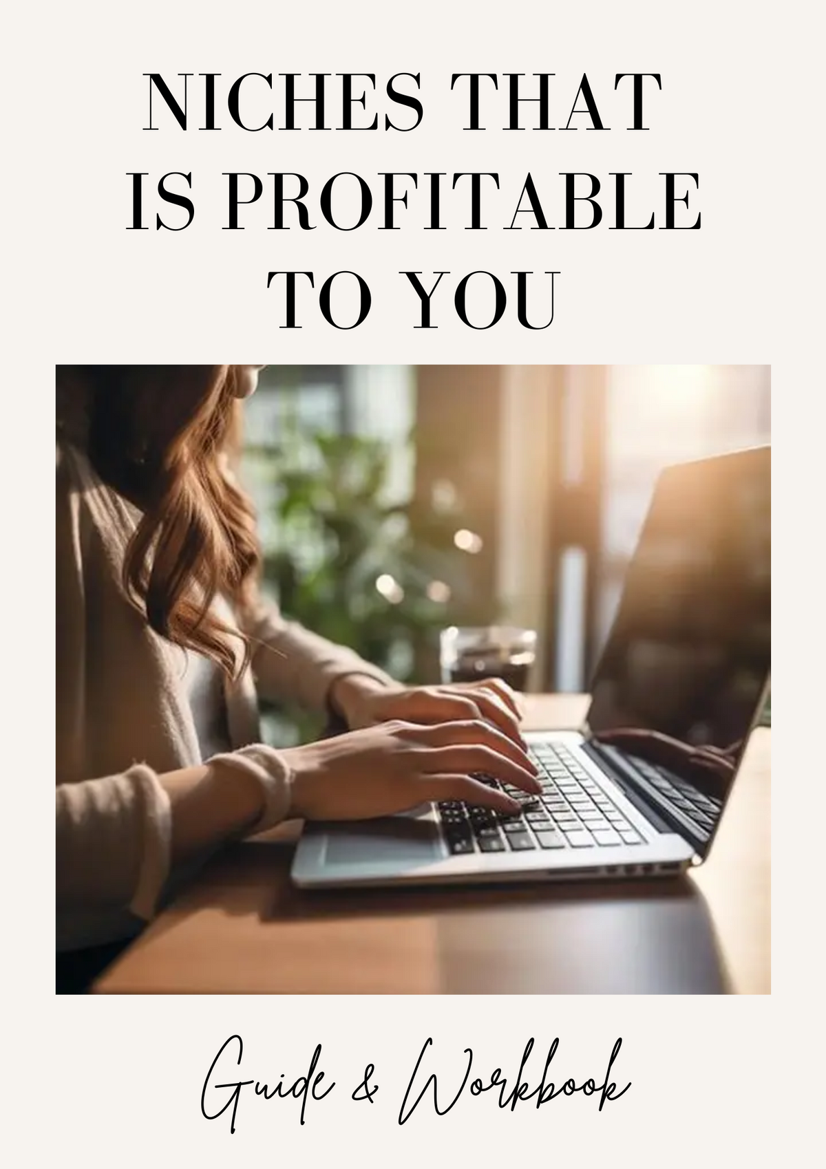 NICHES THAT ARE PROFITABLE TO YOU